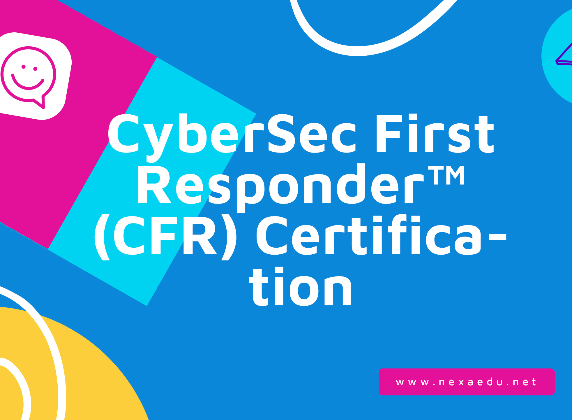 CyberSec First Responder™ (CFR) Certification